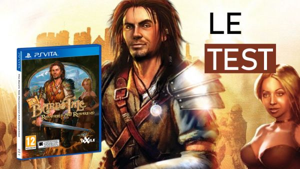 [Test] The Bard's Tale Remastered and Resnarkled sur PS Vita, le cynisme sur un air de luth