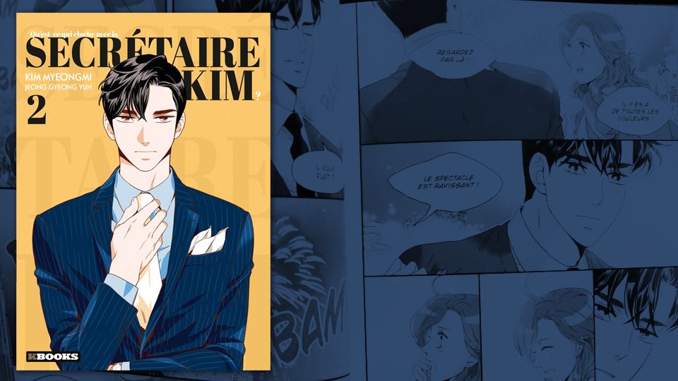 [Critique] Qu'est ce qui cloche avec la secrétaire Kim ? Tome 2 de Jeong Gyeong Yun et Kim Myeongmi