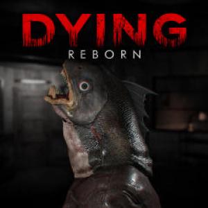 Une galinette nommée DYING: Reborn